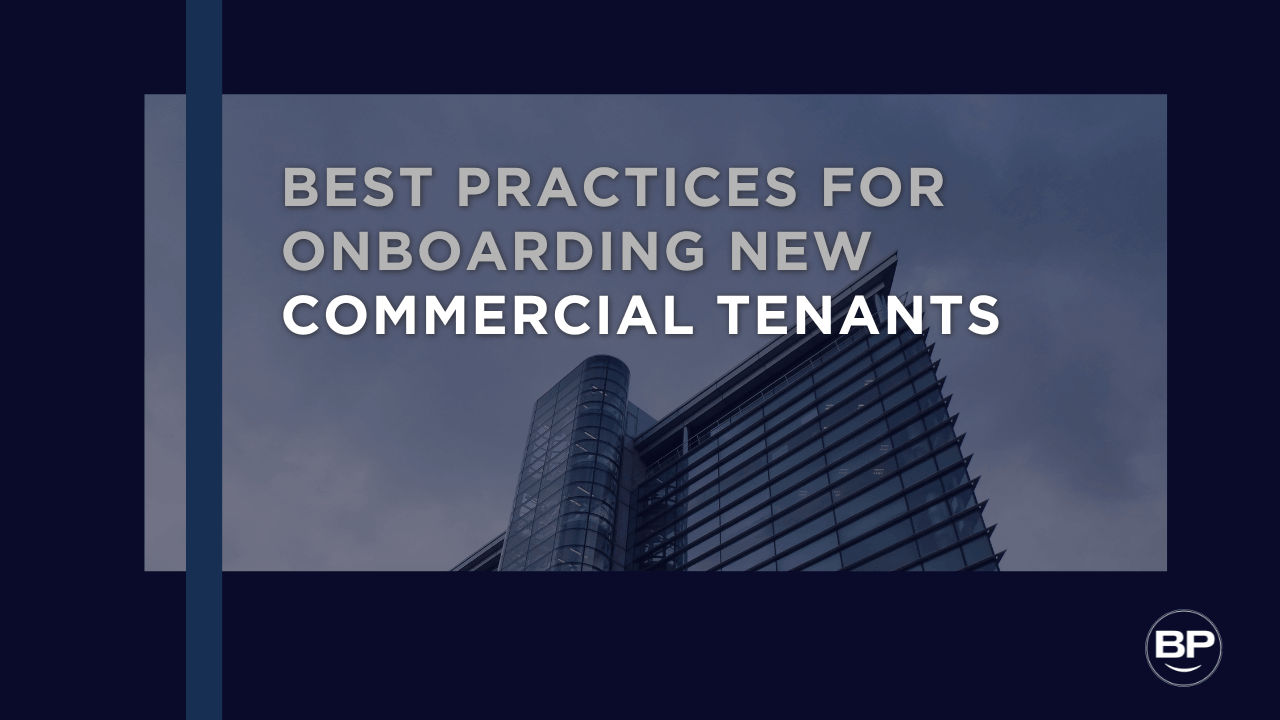 Best Practices for Onboarding New Commercial Tenants